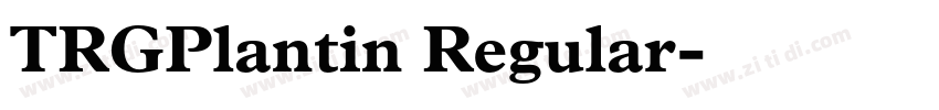 TRGPlantin Regular字体转换